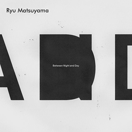【送料無料】 CD/Ryu Matsuyama/Between Night and Day/VPCC-86168