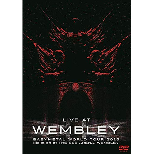 【送料無料】 DVD/BABYMETAL/LIVE AT WEMBLEY BABYMETAL WORLD TOUR 2016 kicks off at THE SSE ARENA, WEMBLE...