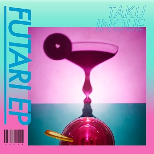 CD / TAKU INOUE / FUTARI EP (通常盤) / TFCC-81126