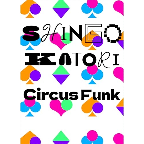 CD / 香取慎吾 / Circus Funk (CD+DVD) (初回生産限定盤B) / TFCC-81141