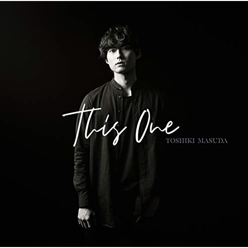 【送料無料】 CD/増田俊樹/This One (通常盤)/TFCC-89668