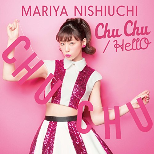 【送料無料】 CD/西内まりや/Chu Chu/HellO (CD+DVD) (初回生産限定盤)/AVCD-16664