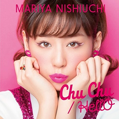 【送料無料】 CD/西内まりや/Chu Chu/HellO (CD+DVD(Chu Chu-Music Video-収録)) (通常盤)/AVCD-16665