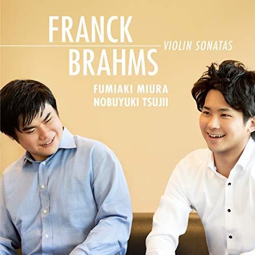 【送料無料】 CD/三浦文彰(ヴァイオリン)辻井伸行(ピアノ)/フランク:ヴァイオリン・ソナタ ブラームス:ヴァイオリン・ソナタ第1番(雨の歌)/AVCL-25991