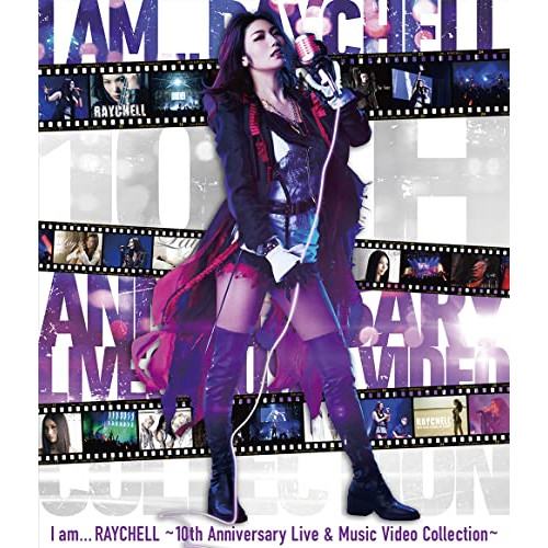 BD / Raychell / I am ... RAYCHELL ～10th Anniversary Live & Music Video Collection～(Blu-ray) (通常盤) / AVXD-27434