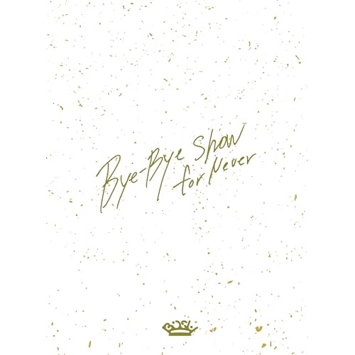 BD / BiSH / Bye-Bye Show for Never at TOKYO DOME(Blu-ray) (初回生産限定盤) / AVXD-27681