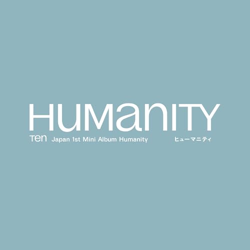 CD / TEN / Humanity (CD+Blu-ray) (歌詞ライナー付) (初回生産限定盤Stay Ver.) / AVCK-43526