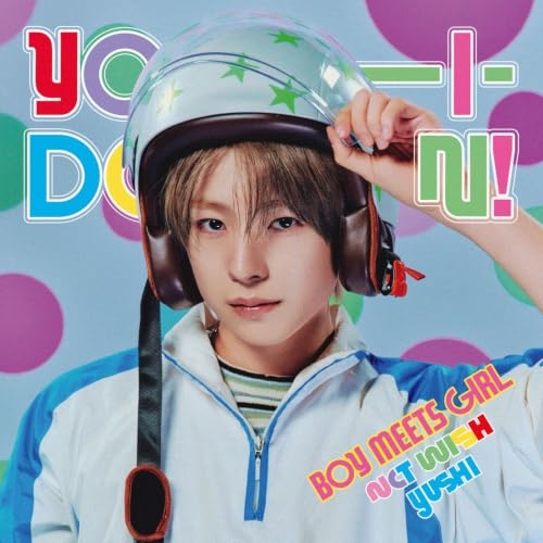 【送料無料】 CD/NCT WISH/YO-I-DON!/BOY MEETS GIRL (初回生産限定盤 YUSHI Ver.)/AVCK-43653