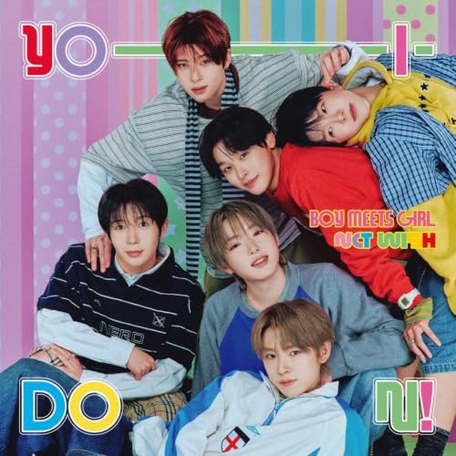 【送料無料】 CD/NCT WISH/YO-I-DON!/BOY MEETS GIRL (通常盤 YO-I-DON! Ver.)/AVCK-43657