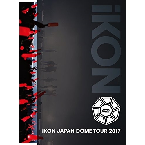 BD / iKON / iKON JAPAN DOME TOUR 2017(Blu-ray) (2Blu-ray+2CD(スマプラ対応)) (初回生産限定版) / AVXY-58551