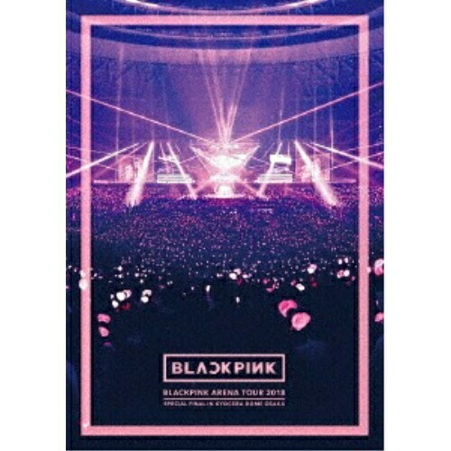 BD / BLACKPINK / BLACKPINK ARENA TOUR 2018 ”SPECIAL FINAL IN KYOCERA DOME OSAKA”(Blu-ray) (Blu-ray(スマプラ対応)) (通常版) / AVXY-58893