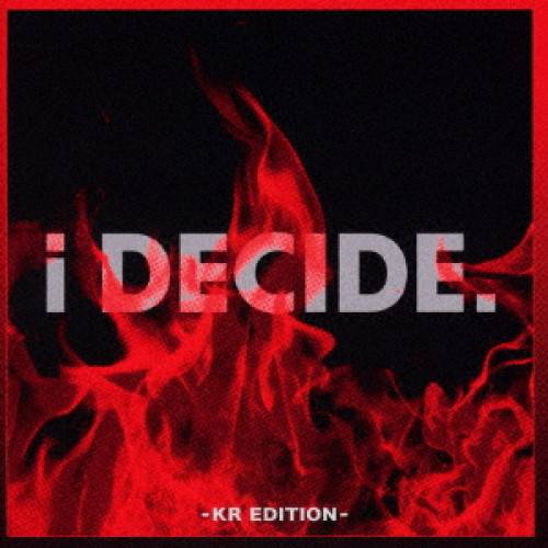 【送料無料】 CD/iKON/i DECIDE -KR EDITION- (CD(スマプラ対応)) (歌詞対訳付)/AVCY-58964