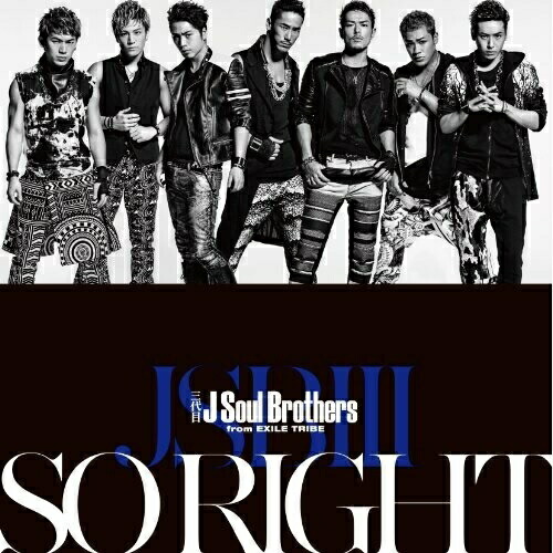 CD / 三代目 J Soul Brothers from EXILE TRIBE / SO RIGHT / RZCD-59487