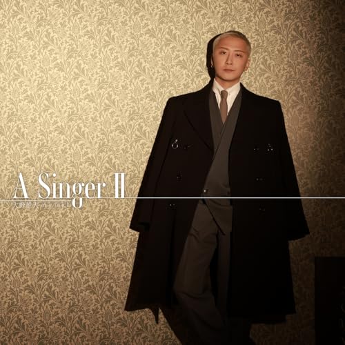 CD / 大野雄大(from Da-iCE) / A Singer II (CD+Blu-ray(スマプラ対応)) / AVCD-63681