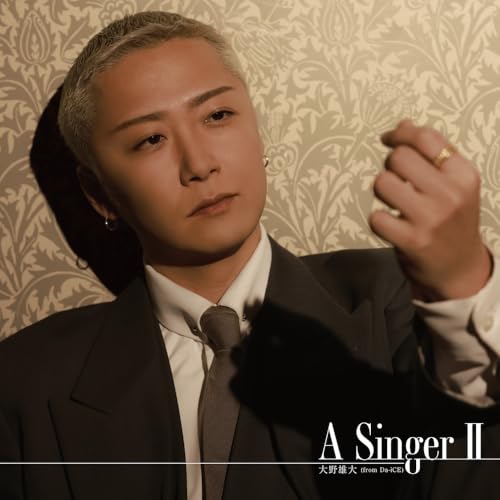 CD / 大野雄大(from Da-iCE) / A Singer II (CD(スマプラ対応)) / AVCD-63682