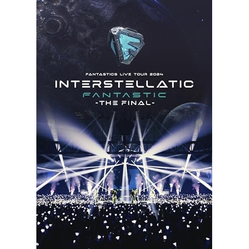 BD / FANTASTICS from EXILE TRIBE / FANTASTICS LIVE TOUR 2024 ”INTERSTELLATIC FANTASTIC” -THE FINAL-(Blu-ray) / RZXD-67185