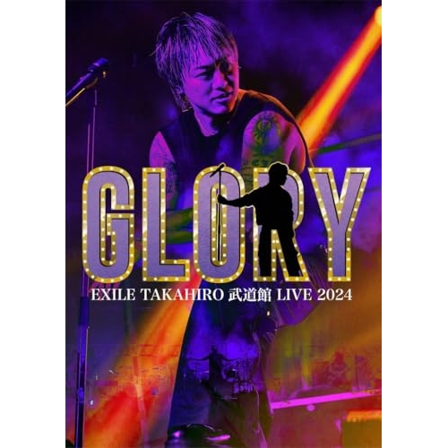 BD / EXILE TAKAHIRO / EXILE TAKAHIRO 武道館 LIVE 2024 ”GLORY”(Blu-ray) / RZXD-67195
