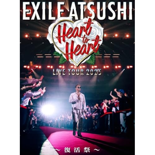BD / EXILE ATSUSHI / EXILE ATSUSHI LIVE TOUR 2025 ”Heart to Heart” ～復活祭～(Blu-ray) (通常盤) / RZXD-67315