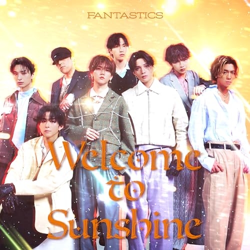 CD / FANTASTICS from EXILE TRIBE / Welcome to Sunshine (2CD+Blu-ray) (MV盤) / RZCD-67435