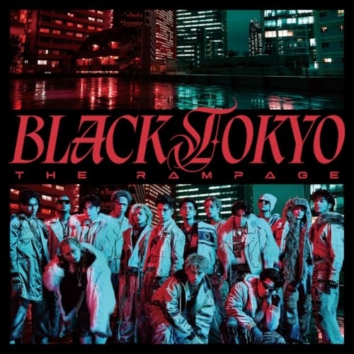 【送料無料】 CD/THE RAMPAGE from EXILE TRIBE/BLACK TOKYO/RZCD-67592