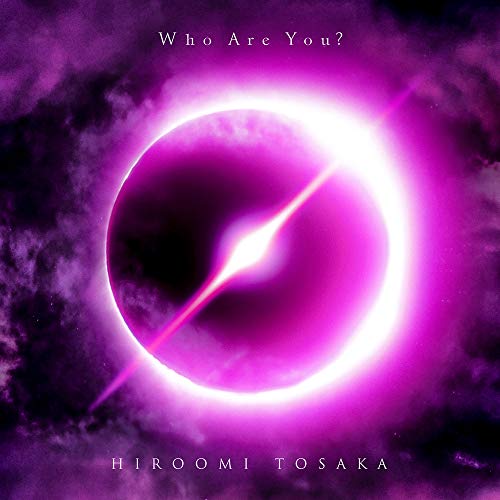 【送料無料】 CD/HIROOMI TOSAKA/Who Are You? (CD+DVD(スマプラ対応)) (通常盤)/RZCD-77051