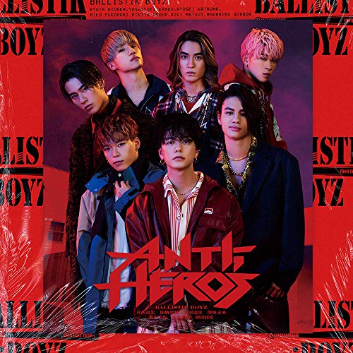 【送料無料】 CD/BALLISTIK BOYZ from EXILE TRIBE/ANTI-HERO'S/RZCD-77077