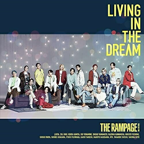 CD / THE RAMPAGE from EXILE TRIBE / LIVING IN THE DREAM (CD+DVD) (MUSIC VIDEO盤) / RZCD-77407