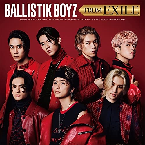CD / BALLISTIK BOYZ from EXILE TRIBE / BALLISTIK BOYZ FROM EXILE / RZCD-77485