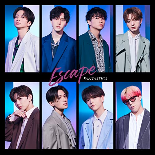 CD / FANTASTICS from EXILE TRIBE / Escape (通常盤) / RZCD-77574