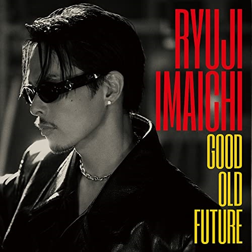邦楽 CD CD / 今市隆二 / GOOD OLD FUTURE (CD(スマプラ対応)) / RZCD-77591