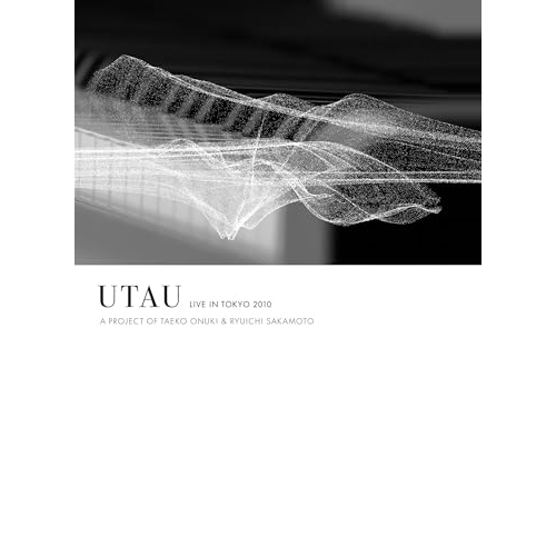 BD / 大貫妙子&坂本龍一 / UTAU LIVE IN TOKYO 2010 A PROJECT OF TAEKO ONUKI & RYUICHI SAKAMOTO(Blu-ray) / RZXM-77999