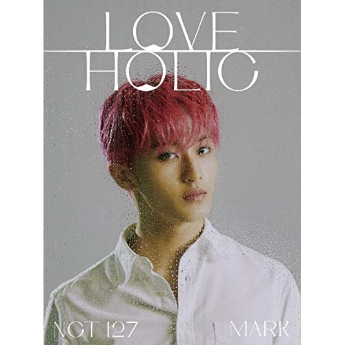 CD / NCT 127 / LOVEHOLIC (CD(スマプラ対応)) (初回生産限定盤/MARK ver.) / AVCK-79699