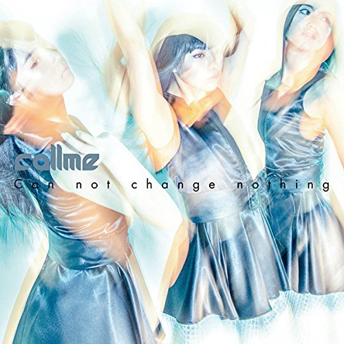 【送料無料】 CD/callme/Can not change nothing (CD+DVD+スマプラ)/AVCD-83492