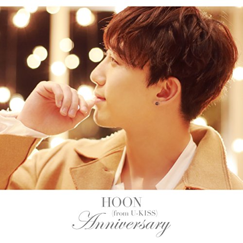 【送料無料】 CD/HOON(from U-KISS)/Anniversary (CD+DVD(スマプラ対応))/AVCD-83986