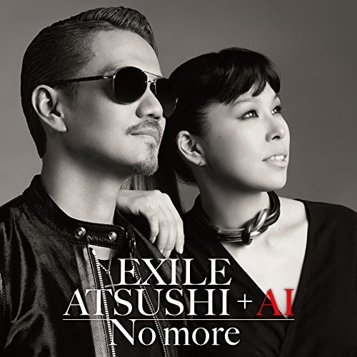 【送料無料】 CD/EXILE ATSUSHI + AI/No more (CD+DVD)/RZCD-86059