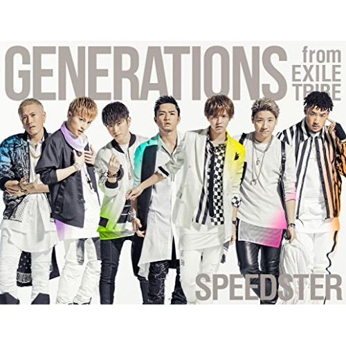 【送料無料】 CD/GENERATIONS from EXILE TRIBE/SPEEDSTER (CD+3DVD+スマプラ) (初回生産限定盤)/RZCD-86075