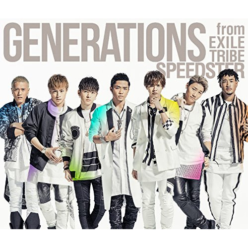 【送料無料】 CD/GENERATIONS from EXILE TRIBE/SPEEDSTER (CD+2Blu-ray+スマプラ) (通常盤)/RZCD-86078