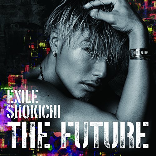 【送料無料】 CD/EXILE SHOKICHI/THE FUTURE (CD+DVD+スマプラ) (通常盤)/RZCD-86088