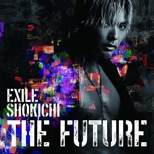 【送料無料】 CD/EXILE SHOKICHI/THE FUTURE (CD+スマプラ) (通常盤)/RZCD-86090
