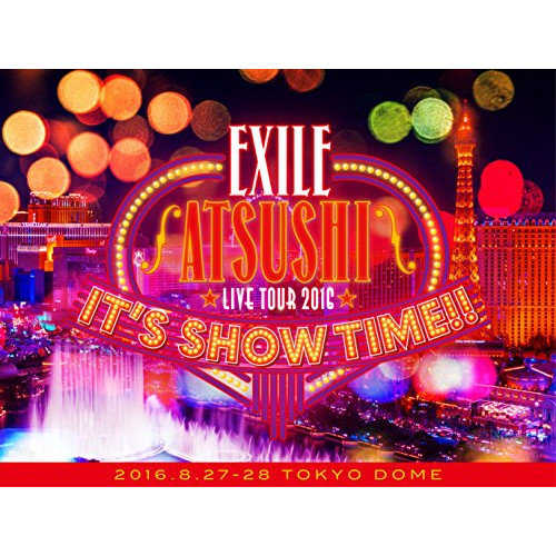【送料無料】 DVD/EXILE ATSUSHI/EXILE ATSUSHI LIVE TOUR 2016 ”IT'S SHOW TIME!!” (3DVD(スマプラ対応))/RZBD-86264