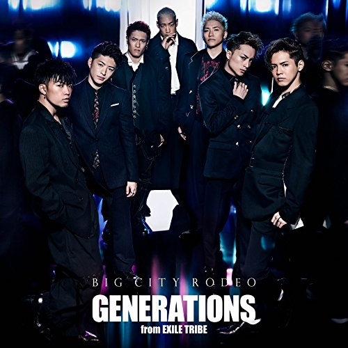 【送料無料】 CD/GENERATIONS from EXILE TRIBE/BIG CITY RODEO/RZCD-86394