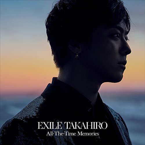 【送料無料】 CD/EXILE TAKAHIRO/All-The-Time Memories (CD+Blu-ray)/RZCD-86430