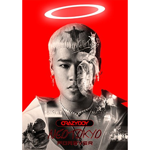 【送料無料】 CD/CRAZYBOY/NEOTOKYO FOREVER (CD+Blu-ray(スマプラ対応))/RZCD-86618