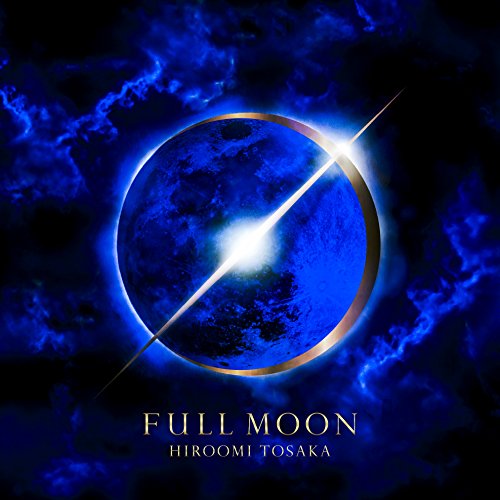 CD / HIROOMI TOSAKA / FULL MOON (CD+DVD(スマプラ対応)) (通常盤) / RZCD-86669