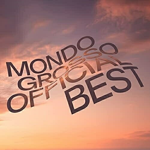 CD / MONDO GROSSO / MONDO GROSSO OFFICIAL BEST / RZCB-87058