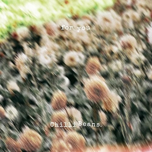 CD / Chilli Beans. / for you (CD+Blu-ray) (初回生産限定盤) / RZCB-87111