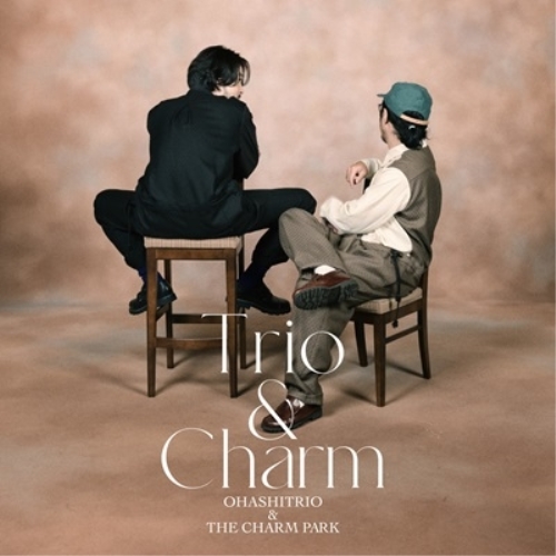 CD / 大橋トリオ&THE CHARM PARK / Trio & Charm (CD+DVD) (初回生産限定盤) / RZCB-87123