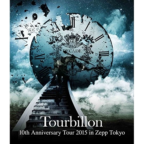 BD / Tourbillon / 10th Anniversary Tour 2015 in Zepp Tokyo(Blu-ray) (オリジナル20Pブックレット) / AVXD-92301