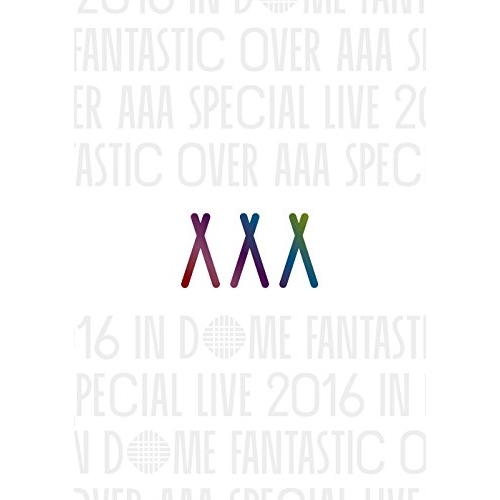 DVD / AAA / AAA SPECIAL LIVE 2016 IN DOME FANTASTIC OVER (2DVD(スマプラ対応)) (通常版) / AVBD-92502
