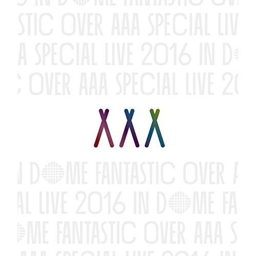 【送料無料】 BD/AAA/AAA SPECIAL LIVE 2016 IN DOME FANTASTIC OVER(Blu-ray) (Blu-ray(スマプラ対応)) (通常版)/AVXD-...